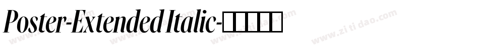 Poster-Extended Italic字体转换